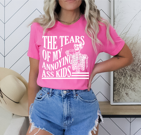 The tears of my annoying ass kids skull SINGLE COLOR WHITE  size ADULT 10.5X12 DTF TRANSFERPRINT TO ORDER
