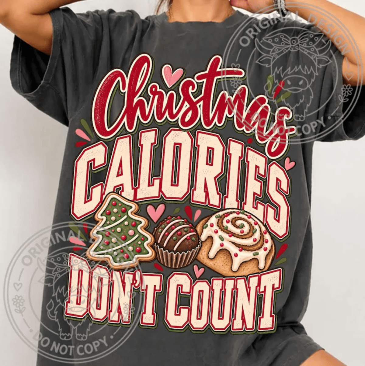CHRISTMAS CALORIES DONT COUNT DTF size ADULT 8.5x11.5 DTF TRANSFER PRINT TO ORDER - Do it yourself Transfers