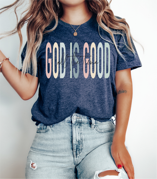 RTS God is Good all the time MATTE BREATHABLE CLEAR FILM SCREEN PRINT TRANSFER ADULT 8X12