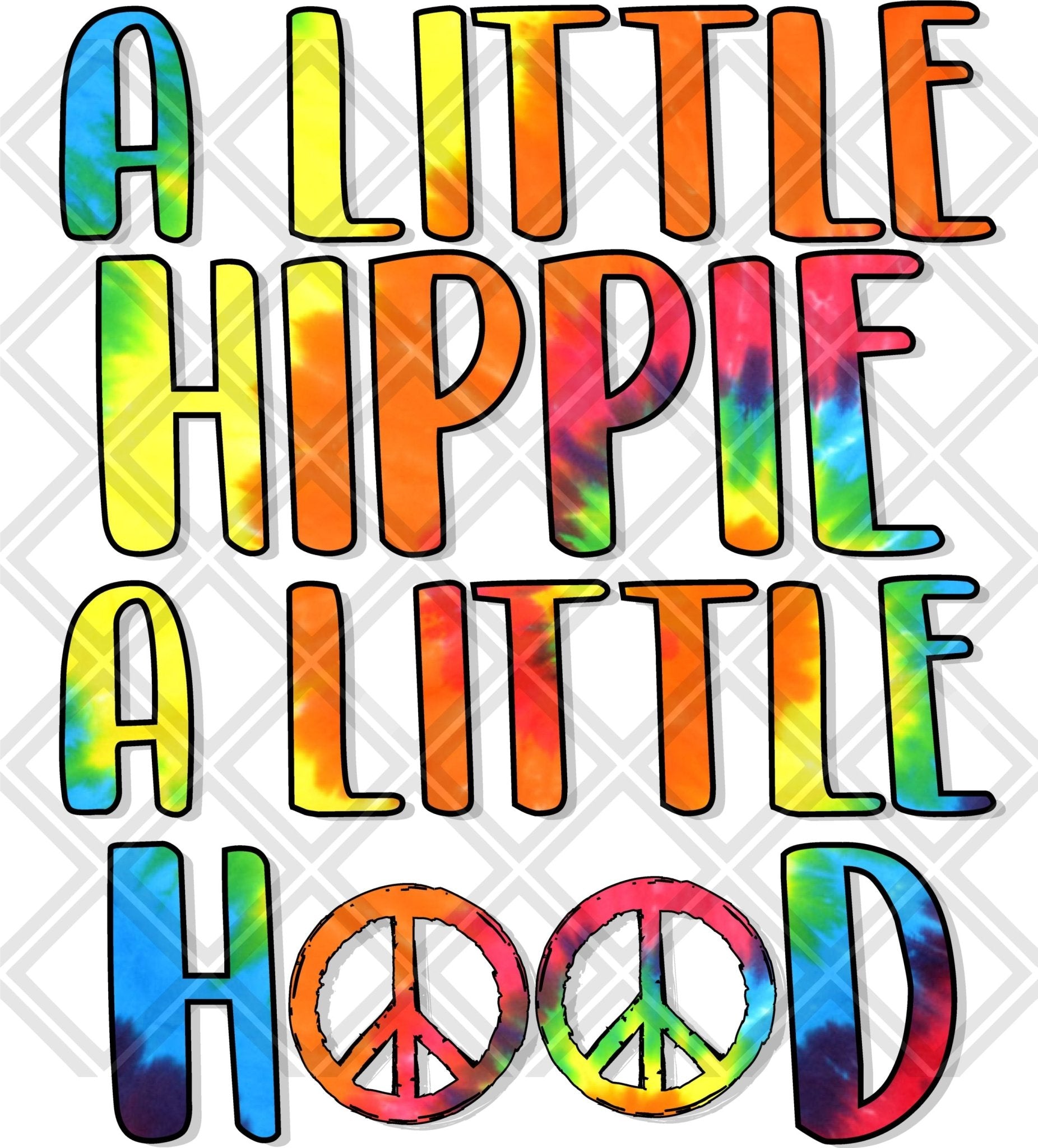 a little hippie a little hood no frame Digital Download Instand Download - Do it yourself Transfers