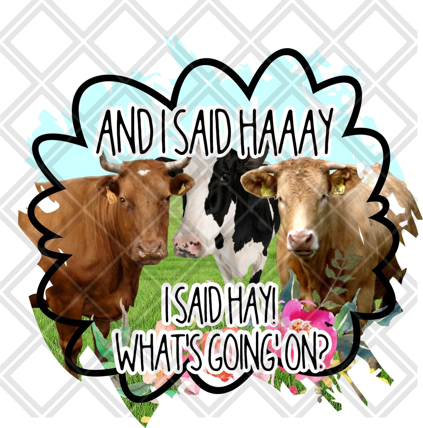 And i said Haay cow frame Digital Download Instand Download - Do it yourself Transfers