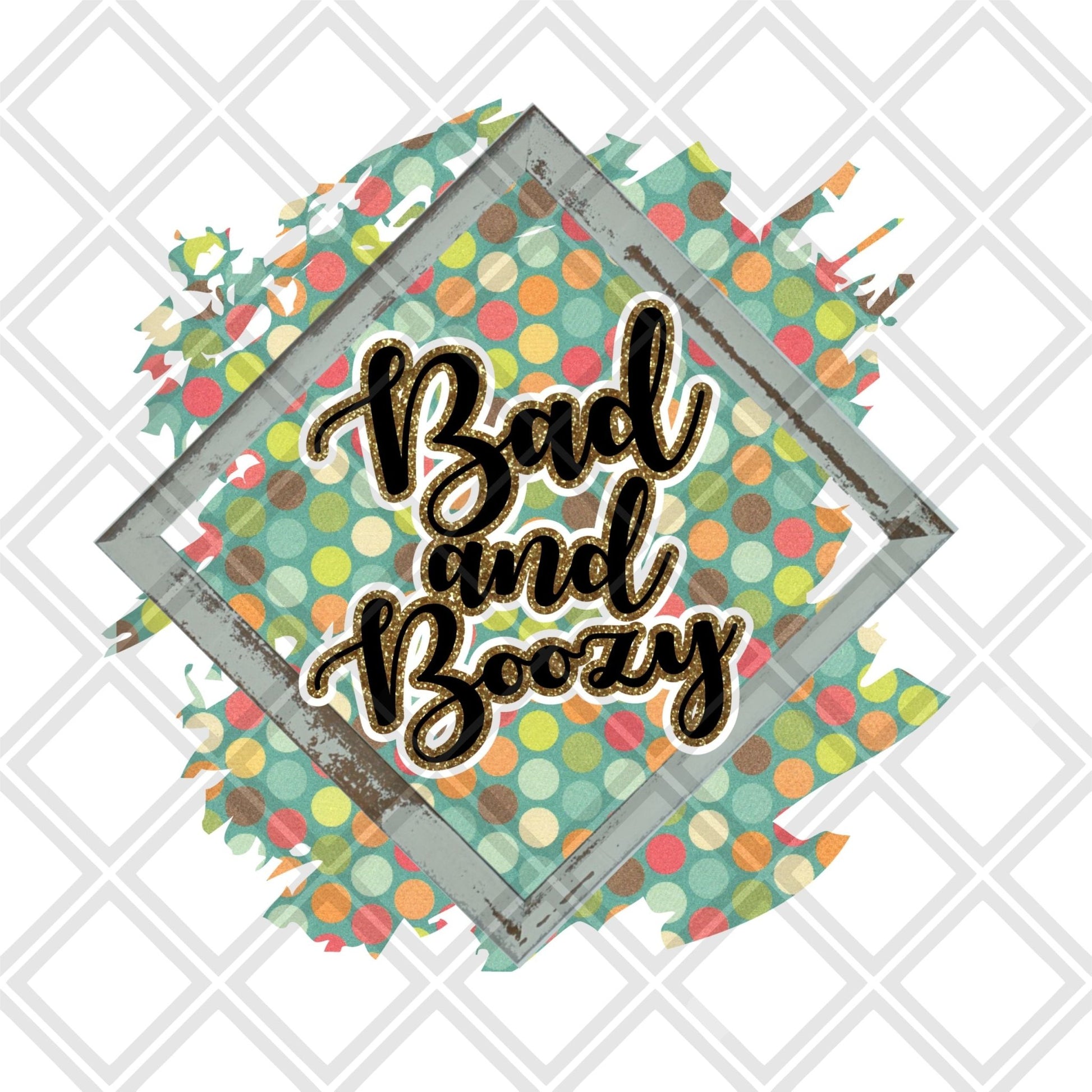 Bad and Boozy Digital Download Instand Download - Do it yourself Transfers