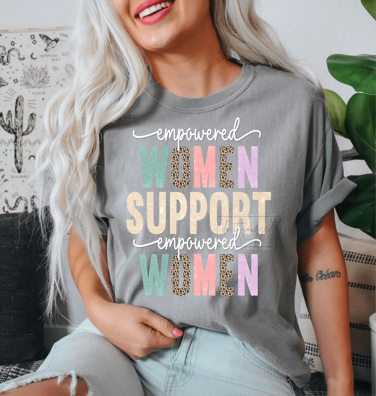 Empowered Women Support Empowered Women size DTF TRANSFERPRINT TO ORDER - Do it yourself Transfers