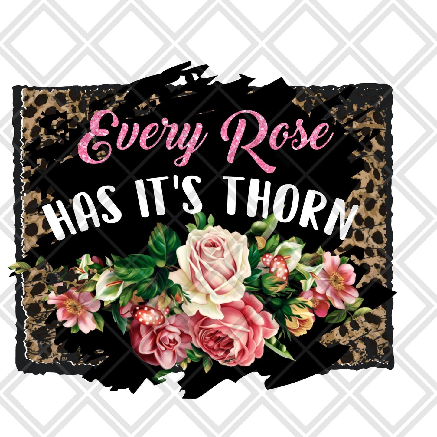 Every rose has a thorn frame Digital Download Instand Download - Do it yourself Transfers