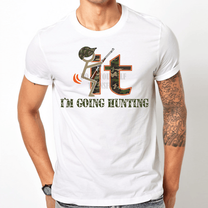 F it I'm going hunting stick figure camo orange men size ADULT 12x8.5 DTF TRANSFERPRINT TO ORDER - Do it yourself Transfers