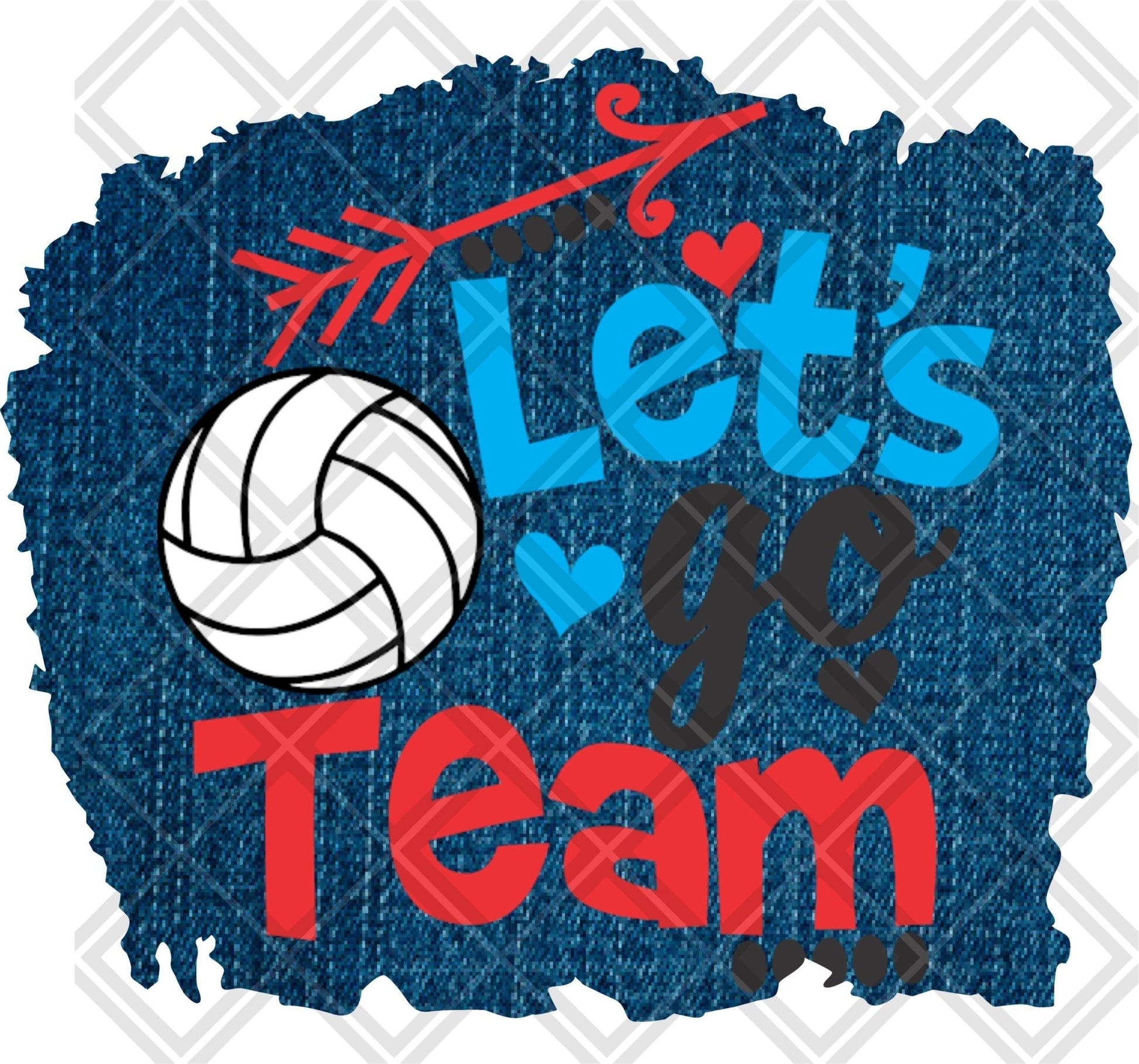 Lets Go Team Volleyball DTF TRANSFERPRINT TO ORDER - Do it yourself Transfers