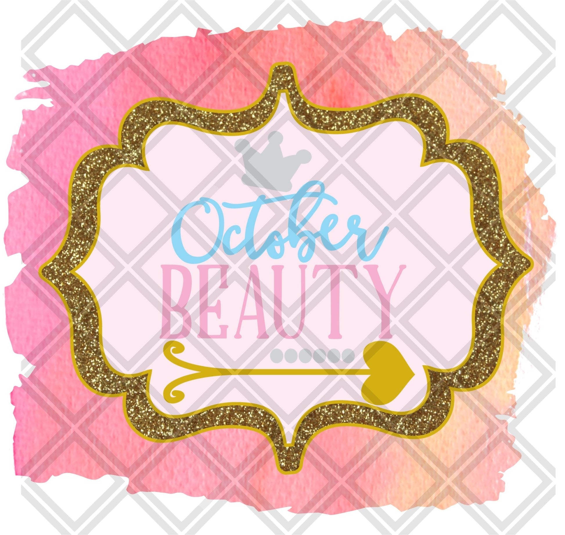 OCTOBER BEAUTY MONTH png Digital Download Instand Download - Do it yourself Transfers