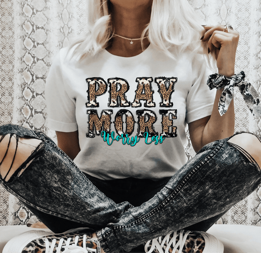 Pray more worry less leopard ADULT DTF TRANSFERPRINT TO ORDER - Do it yourself Transfers