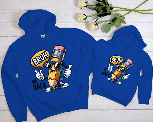 RTS BRUH WE BACK PENCIL GLASSES SCHOOL DTF DIRECT TO FILM transfers ADULT 10X12 OR 9X7 - Do it yourself Transfers