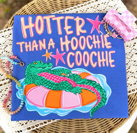 RTS HOTTER THAN A HOOCHIE COOCHIE CROCODILE DTF DIRECT TO FILM transfers ADULT 10X11.5 - Do it yourself Transfers