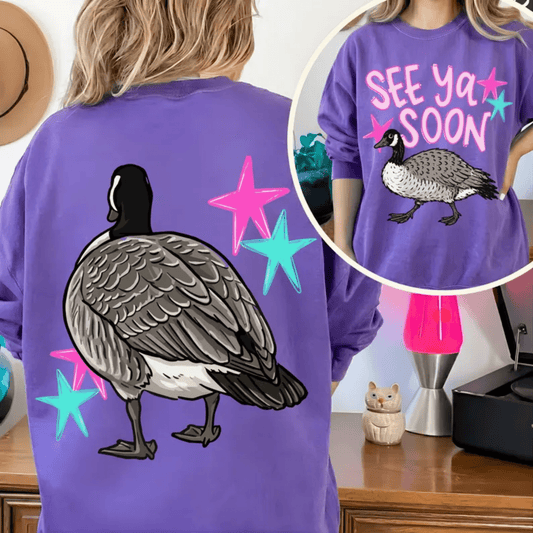 RTS SEE YA SOON GOOSE DTF DIRECT TO FILM transfers ADULT 10X11.5 INCLUDES FRONT AND BACK DESIGN - Do it yourself Transfers