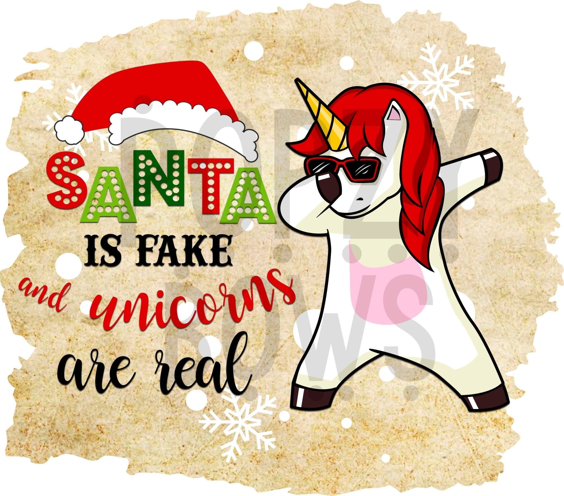 SANTA IS FAKE AND UNICORNS ARE REAL png Digital Download Instand Download - Do it yourself Transfers