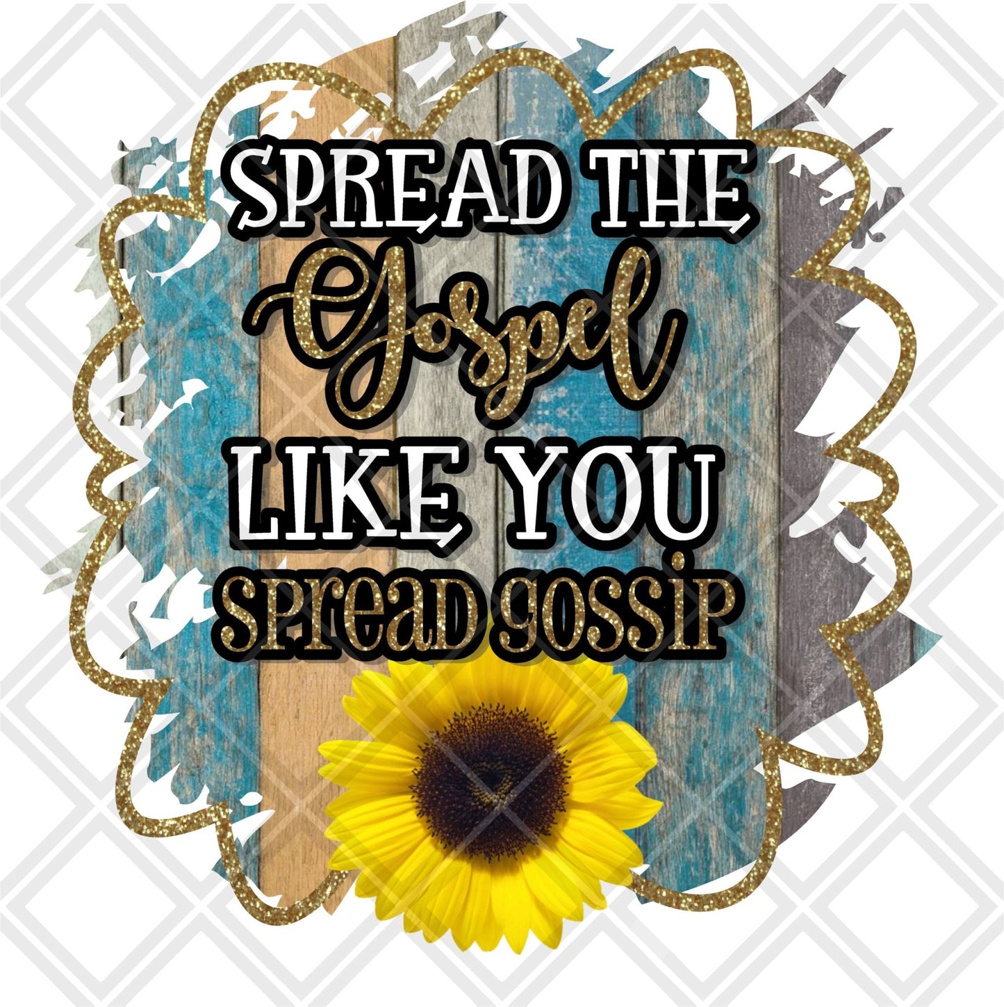 spread the gospel like you spread gossip DTF TRANSFERPRINT TO ORDER - Do it yourself Transfers