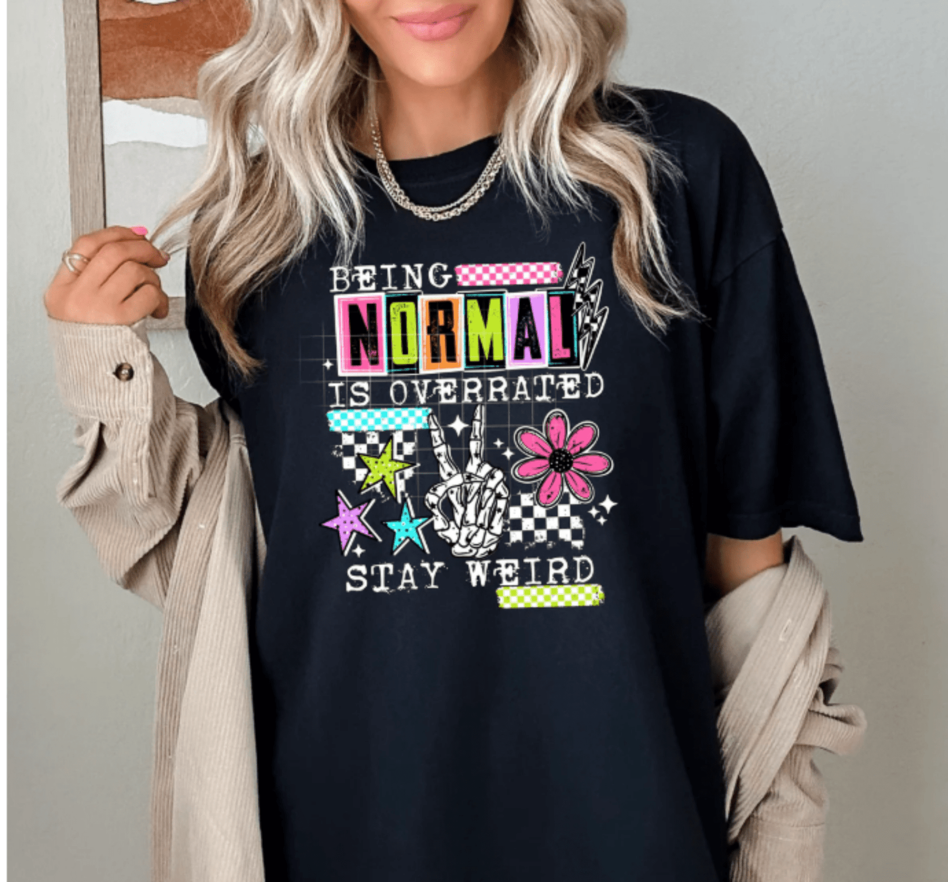 TRANSFER TUESDAY JULY 2ND BEING NORMAL IS OVERRATED STAY WEIRD DTF DIRECT TO FILM transfers ADULT PICK YOUR SIZE - Do it yourself Transfers