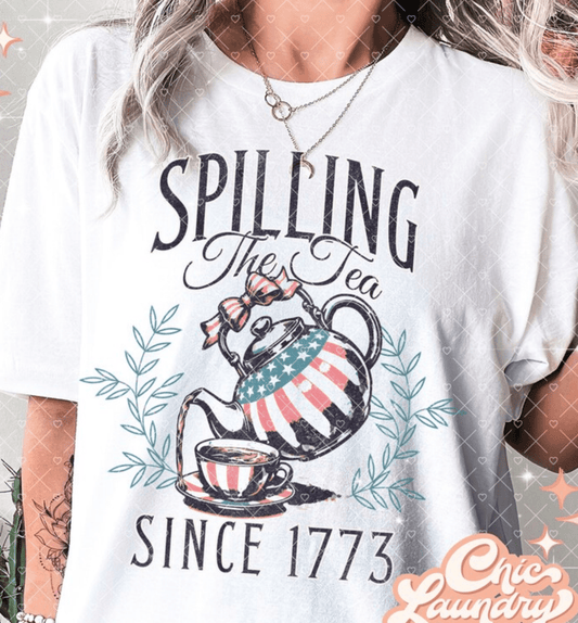 TRANSFER TUESDAY SPILLING THE TEA SINCE 1773 DTF DIRECT TO FILM transfers ADULT 10X12 - Do it yourself Transfers