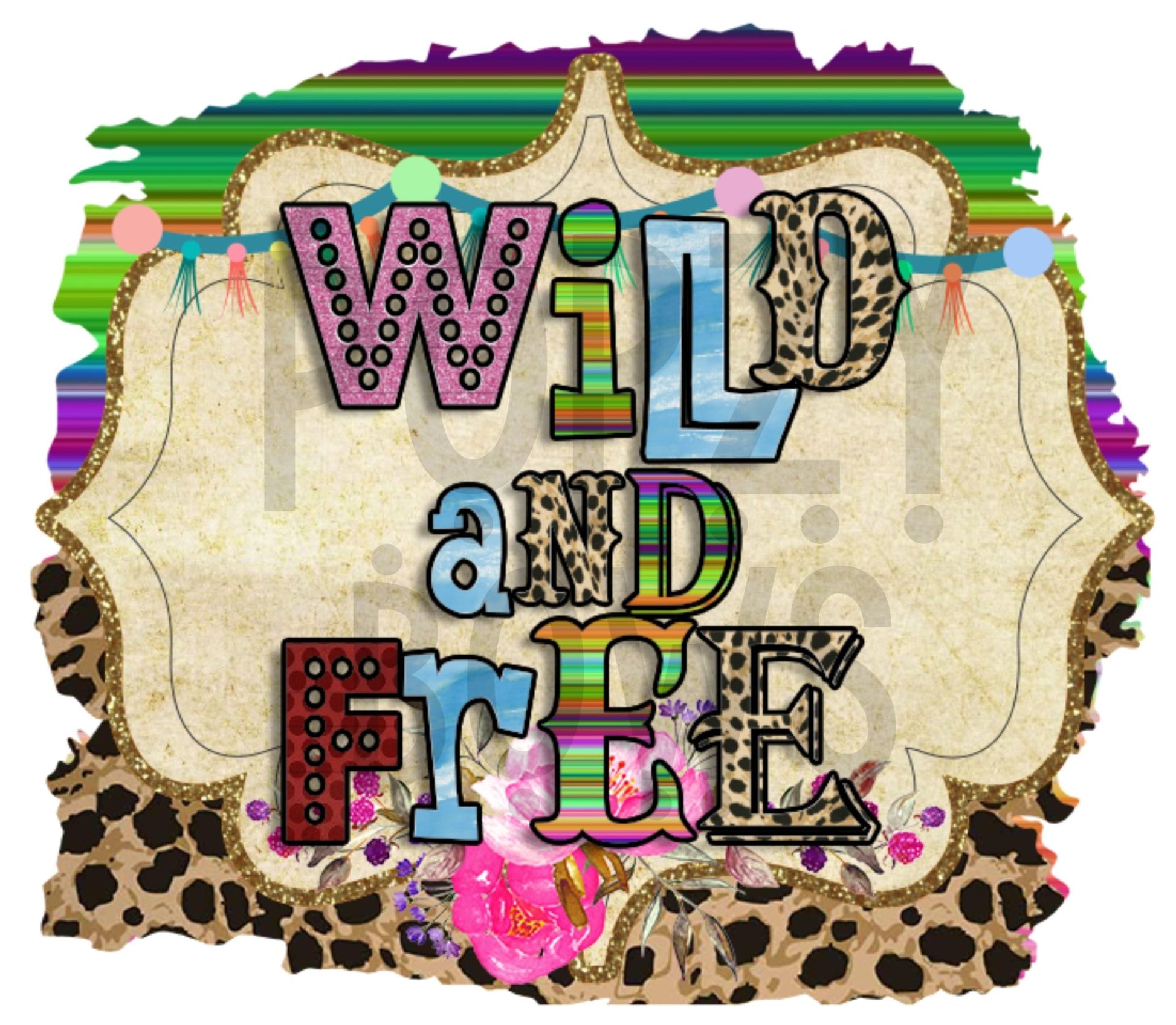 WILD AND FREE FRAME png Digital Download Instand Download - Do it yourself Transfers