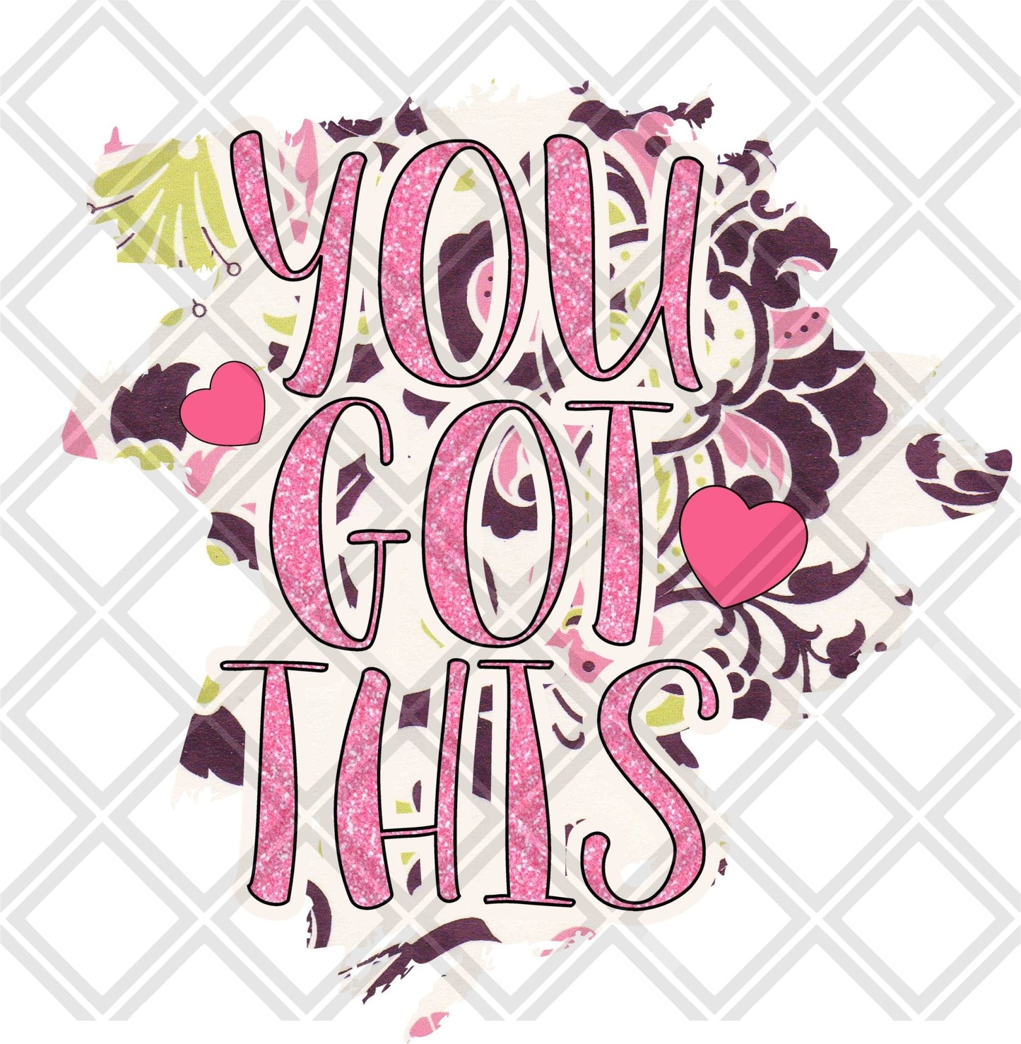 You got this frame Digital Download Instand Download - Do it yourself Transfers