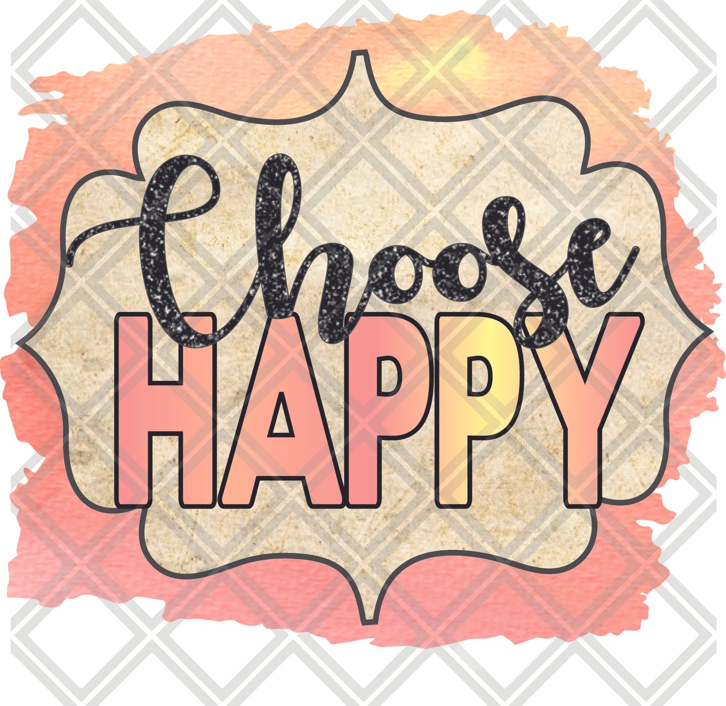 CHOOSE HAPPY FRAME png Digital Download Instand Download