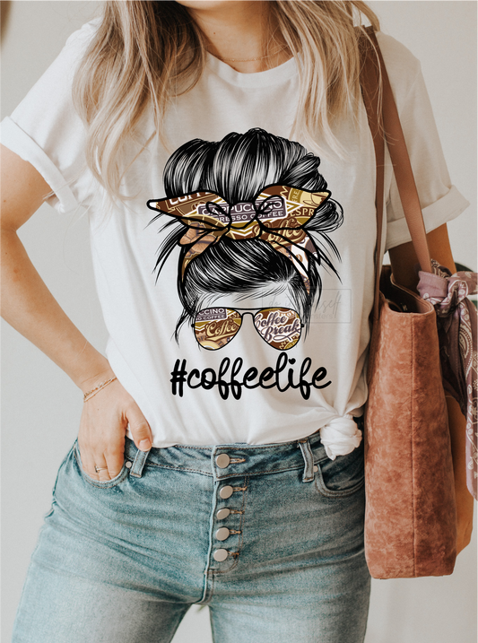 Coffee Life messy mom bun glasses  size ADULT  DTF TRANSFERPRINT TO ORDER