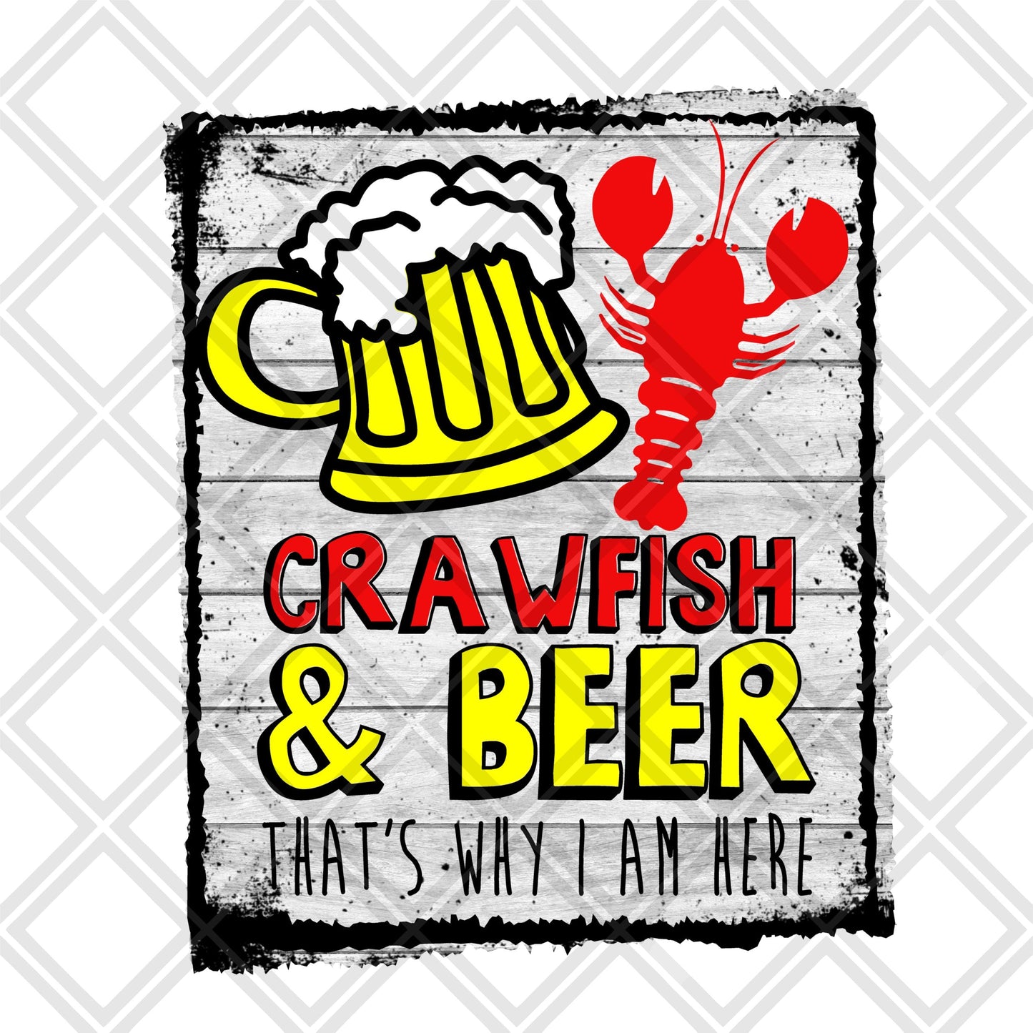 Crawfish and beer that's why i am here frame png Digital Download Instand Download