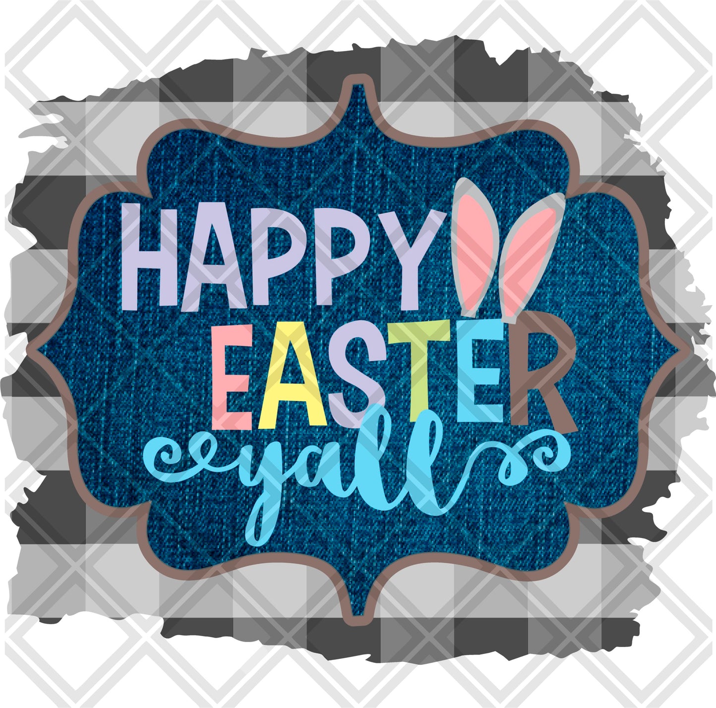 HAPPY EASTER YALL png Digital Download Instand Download
