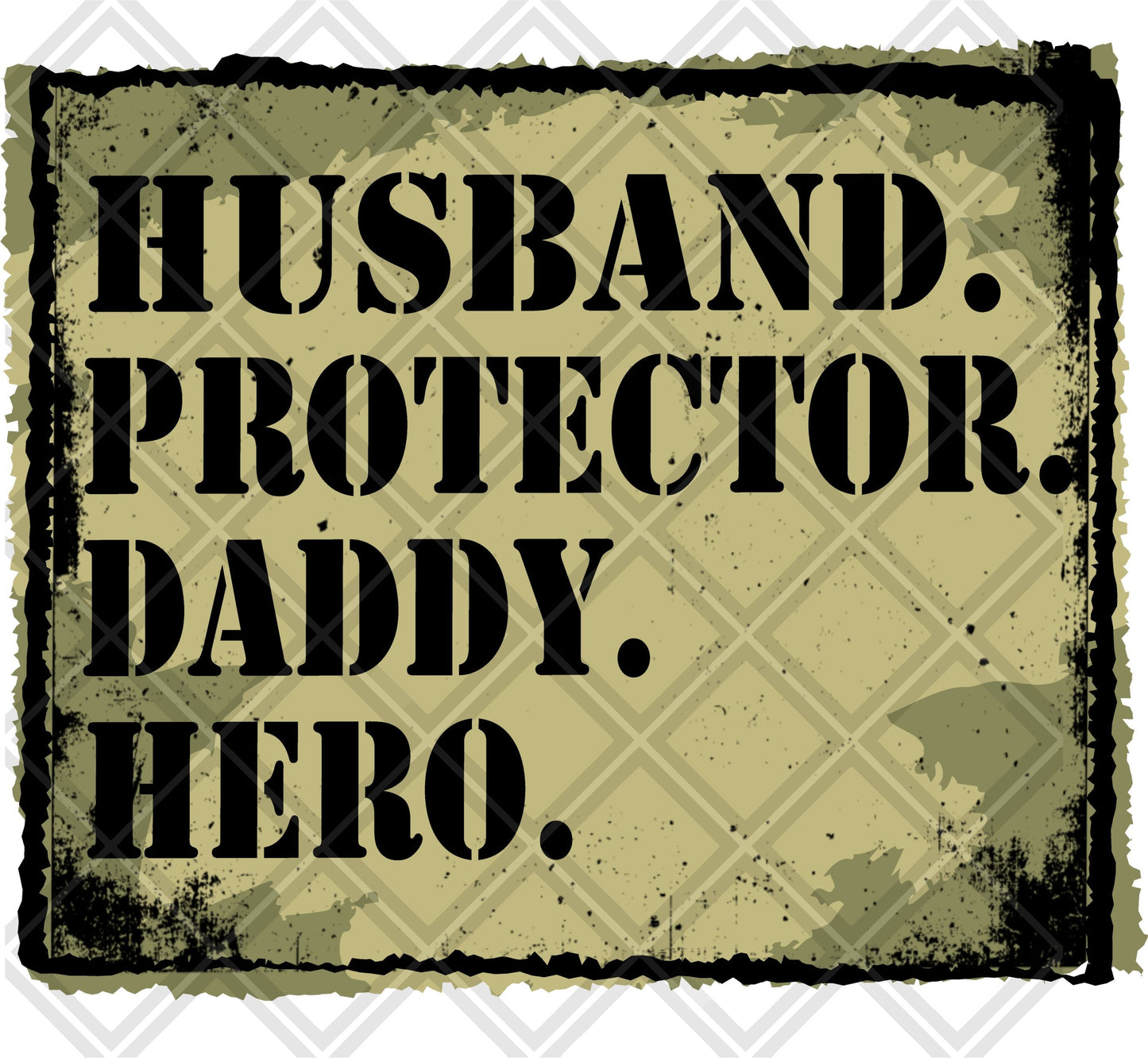 HUSBAND PROTECTOR DADDY HERO FRAME DTF TRANSFERPRINT TO ORDER