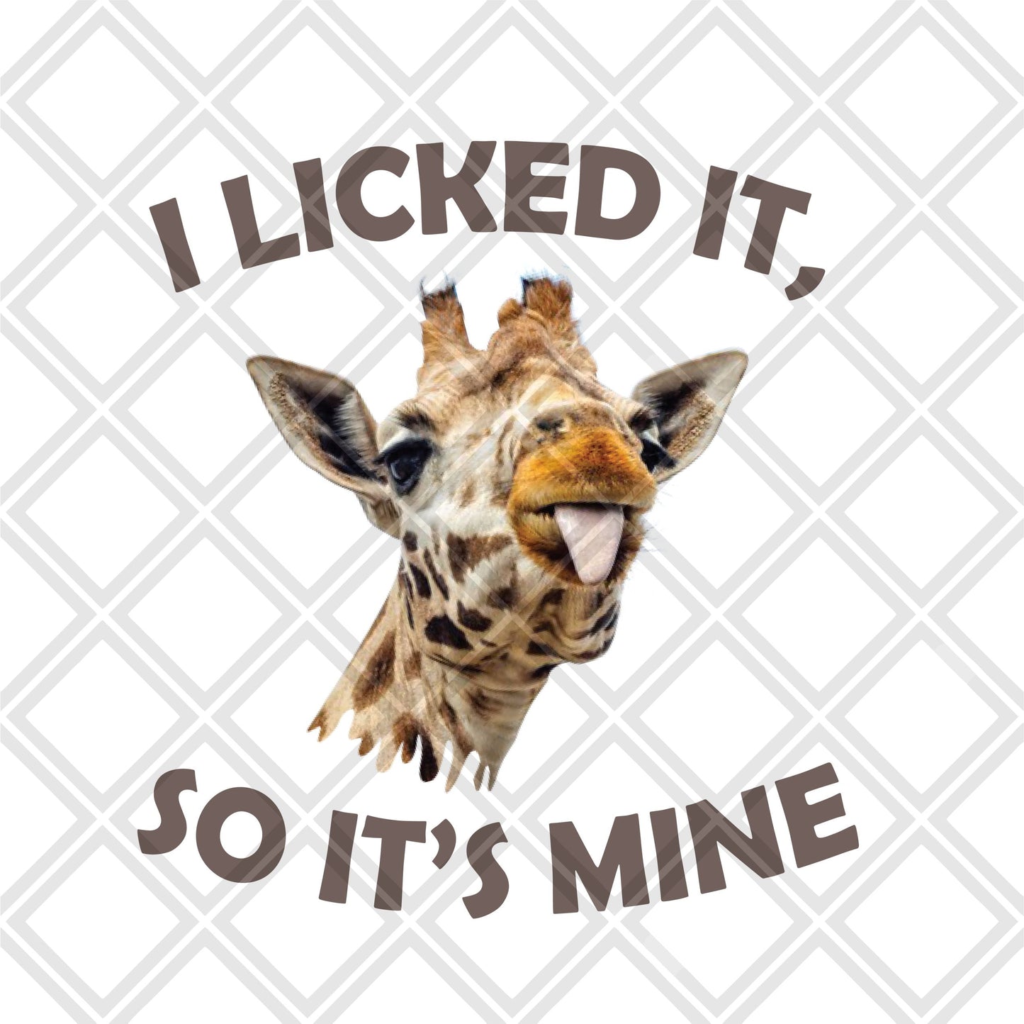 I licked it so it's mine frame Digital Download Instand Download