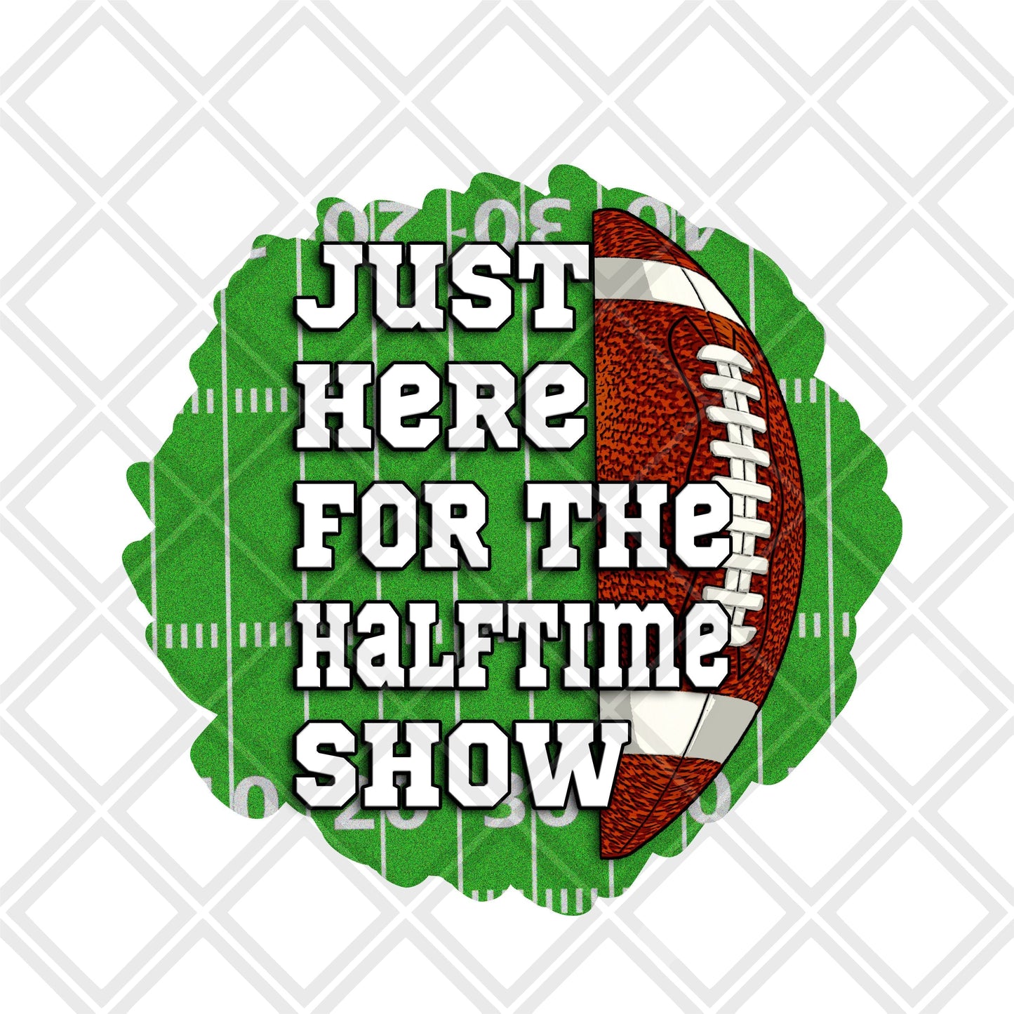 Just here for the Halftime show football DTF TRANSFERPRINT TO ORDER