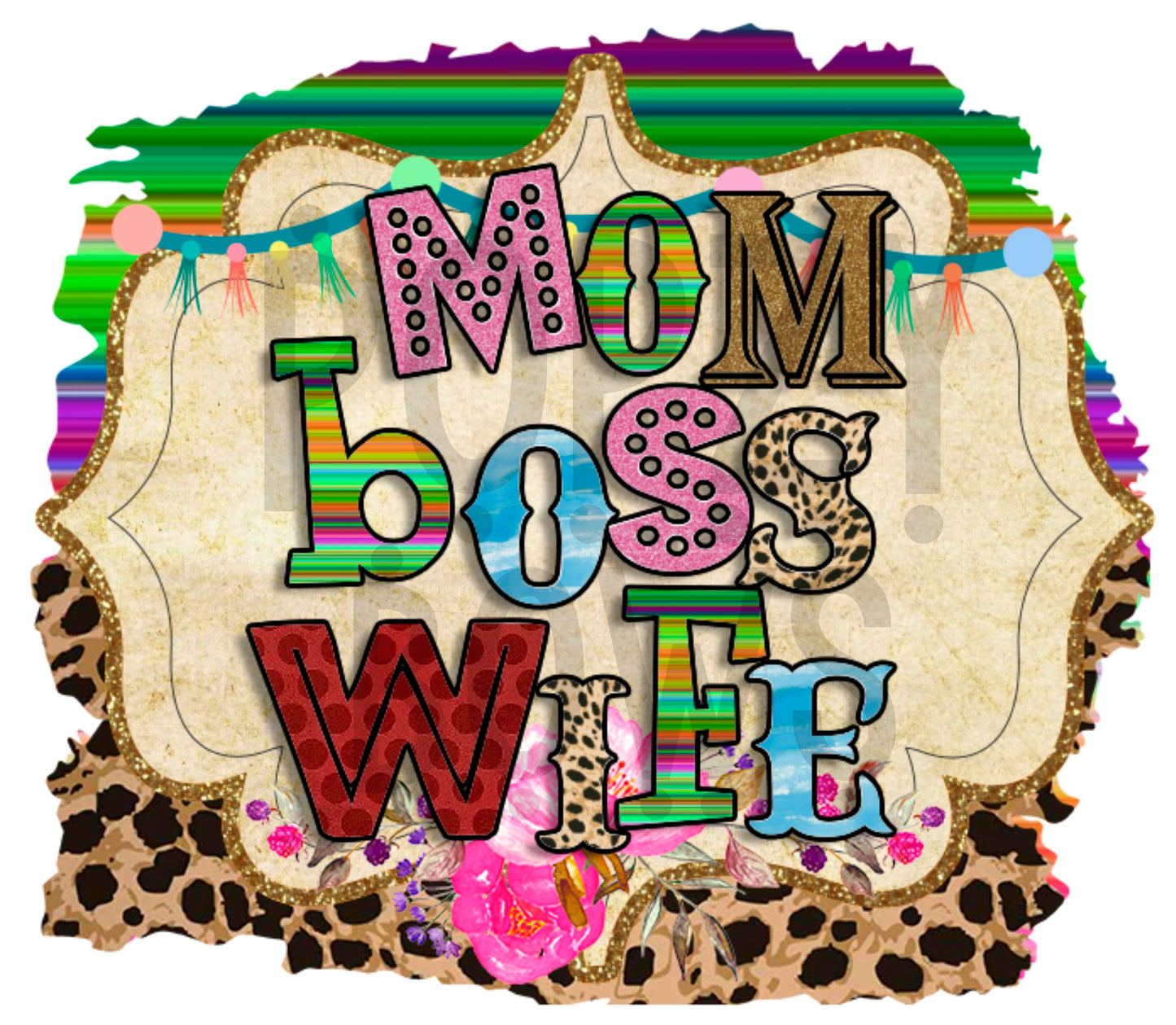 MOM BOSS WIFE png Digital Download Instand Download