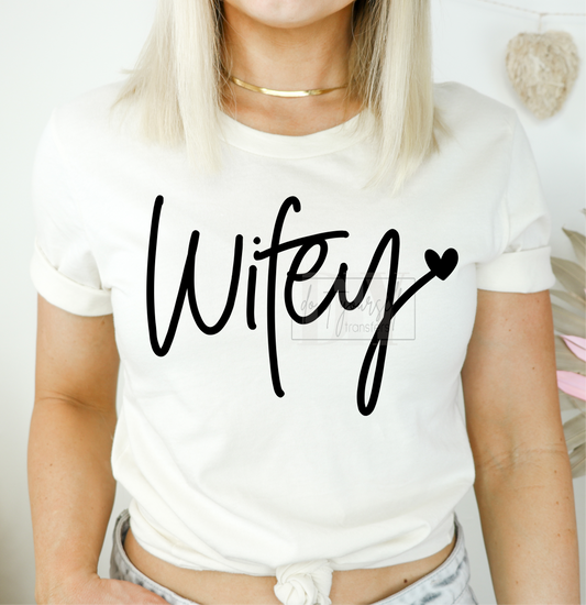 Wifey heart SINGLE COLOR BLACK  size ADULT  DTF TRANSFERPRINT TO ORDER