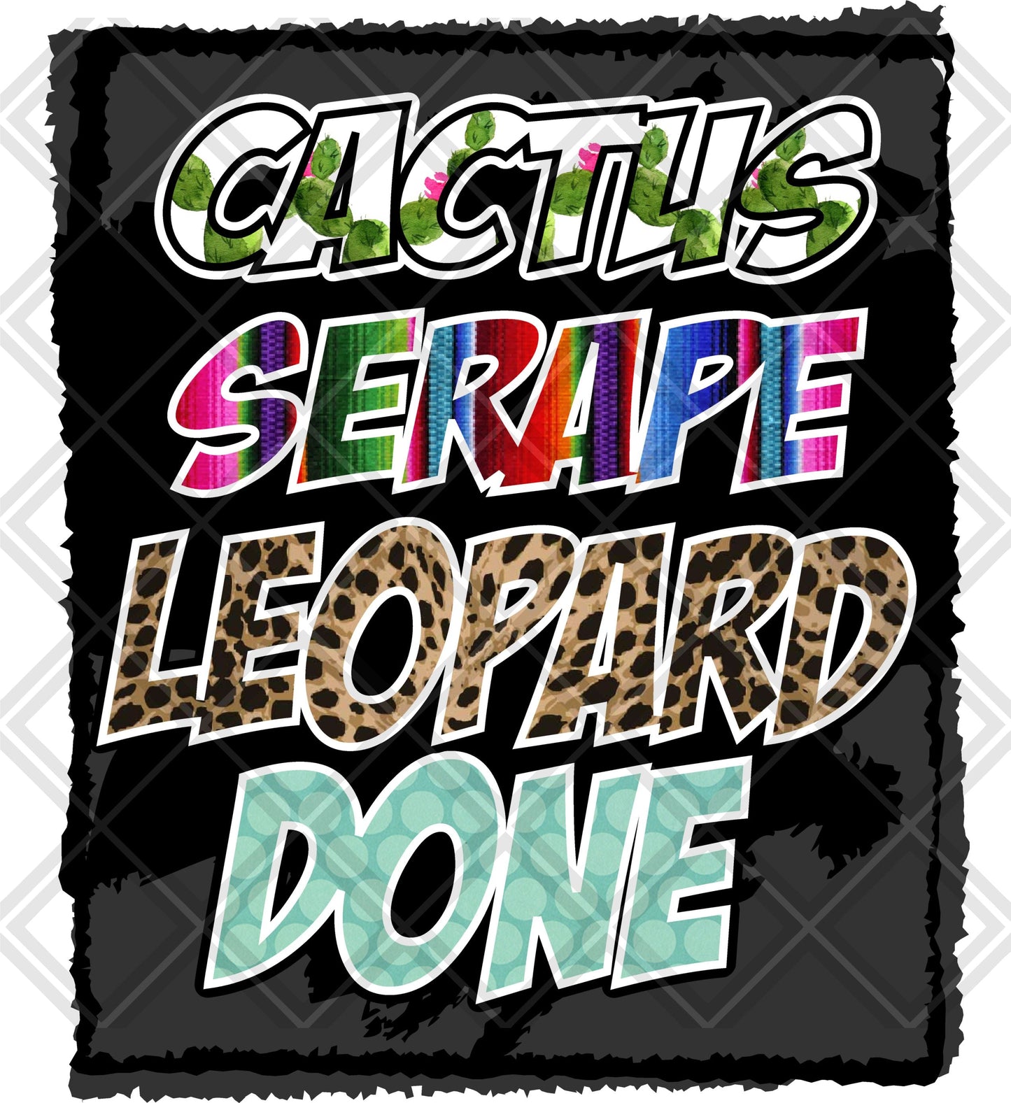 cactus serape leopard done FRAME Digital Download Instand Download