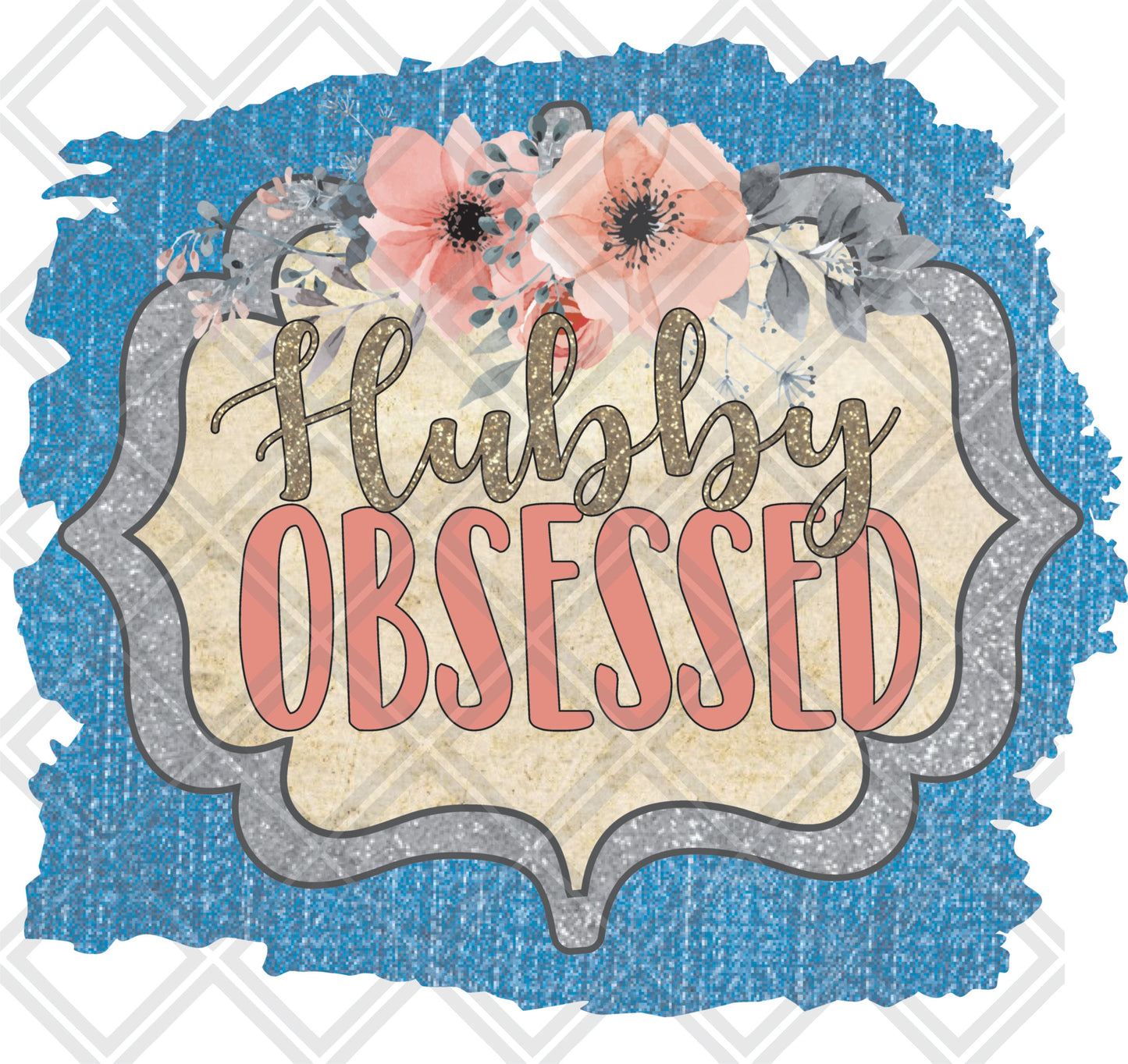 HUBBY OBSESSESD png Digital Download Instand Download