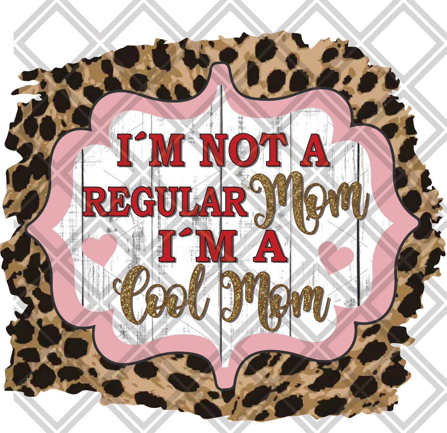 im not a regular mom im a cool mom red PINK AND LEOPARD png Digital Download Instand Download